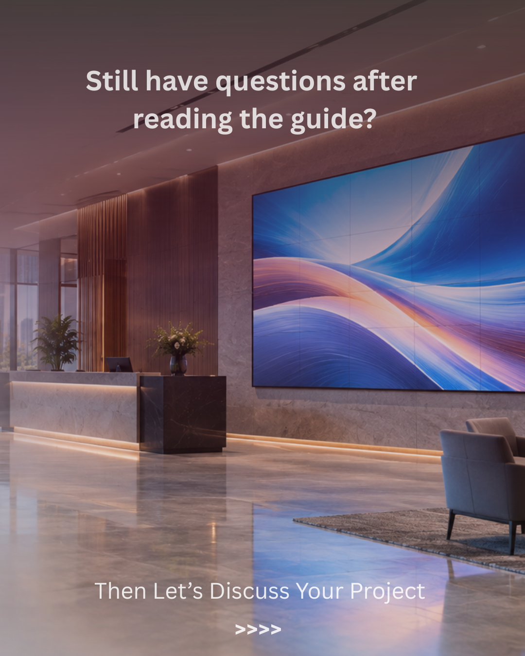 The image shows an indoor led screen is fixed at a lobby and the blog explains the checklist for buying one